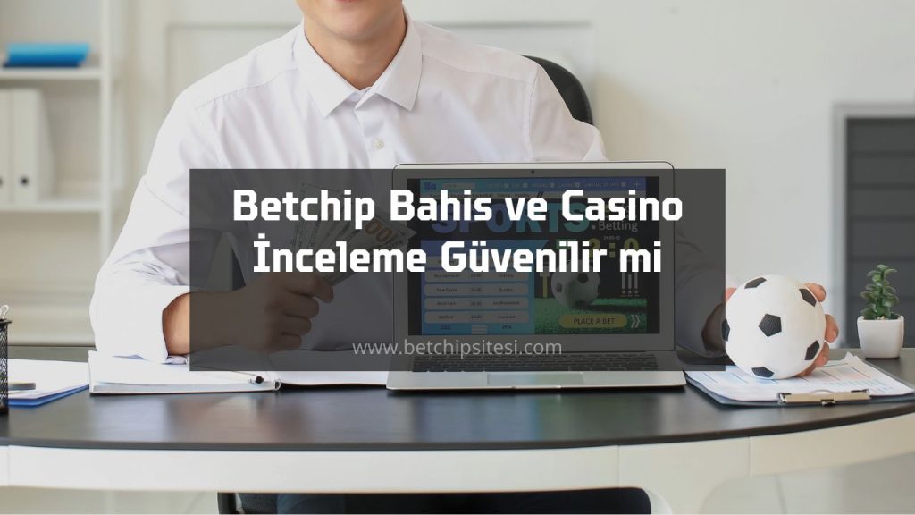 betchip bahis ve casino