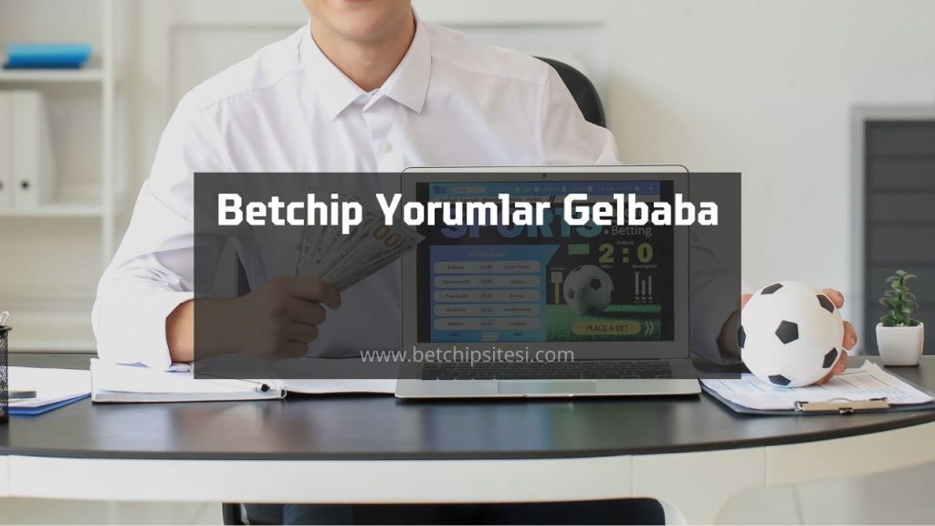 Betchip Yorumlar